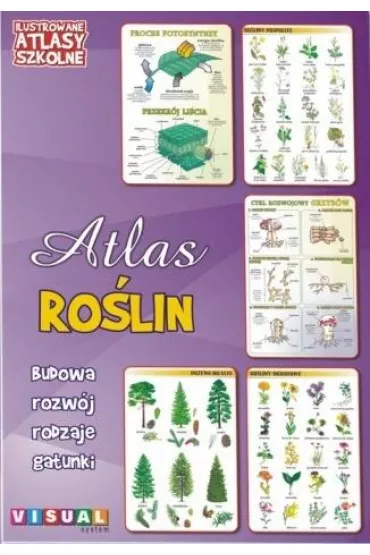Ilustrowane atlasy szkolne. Atlas ro�lin