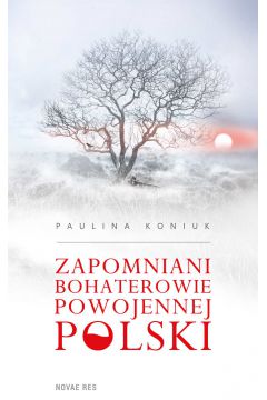 eBook Zapomniani bohaterowie powojennej Polski mobi epub