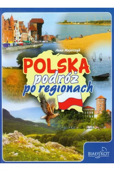 Polska podr� po regionach - Anna Majorczyk
