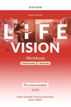 Life Vision. Pre-Intermediate A2/B1. Zeszyt ćwiczeń + Online Practice + Multimedia