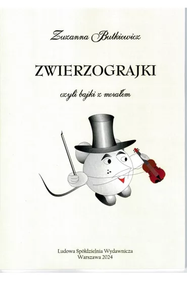Zwierzograjki czyli bajki z mora�em - Zuzanna  Butkiewicz