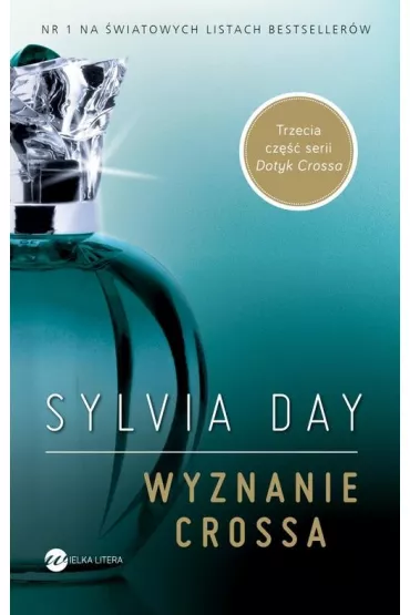 Wyznanie Crossa. Dotyk Crossa. Tom 3 - Sylvia Day