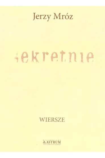 Sekretnie - Jerzy Mr�z