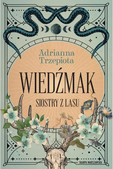 Wied�mak. Siostry z lasu. Tom 2 - Adrianna Trzepiota