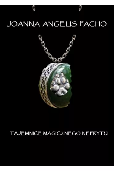 eBook Tajemnice magicznego nefrytu mobi - Joanna Pacho
