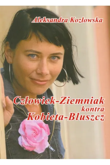 Cz�owiek-Ziemniak kontra Kobieta-Bluszcz - Aleksandra Koz�owska