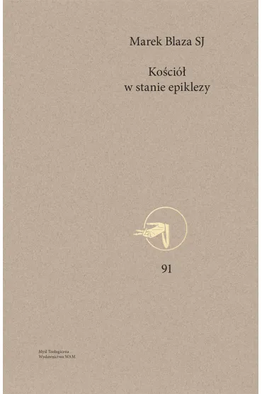 Ko�ci� w stanie epiklezy - Marek Blaza