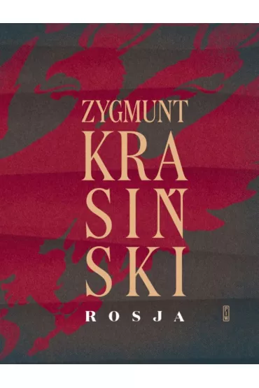 Rosja - Zygmunt Krasi�ski