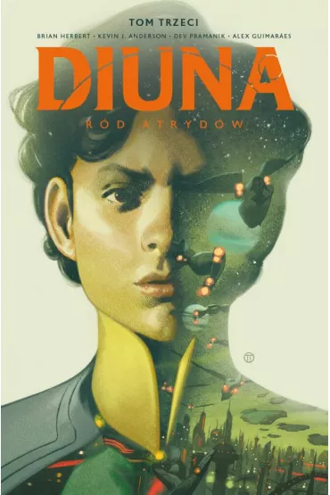 R�d Atryd�w. Diuna. Tom 3 - Brian Herbert, Kevin J. Anderson, Pramanik Dev