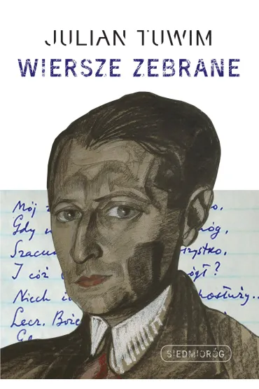 Wiersze zebrane. Julian Tuwim - Julian Tuwim