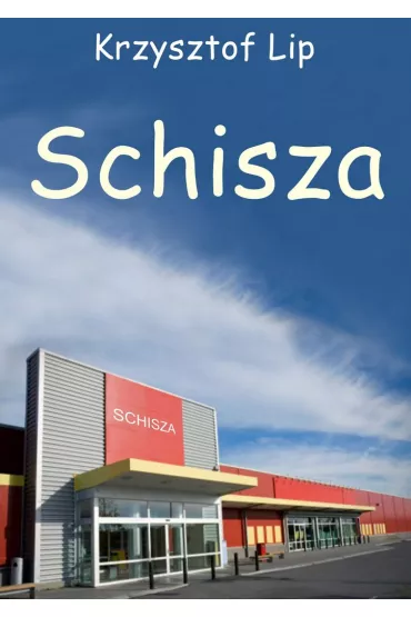 eBook Schisza mobi epub - Krzysztof Lip