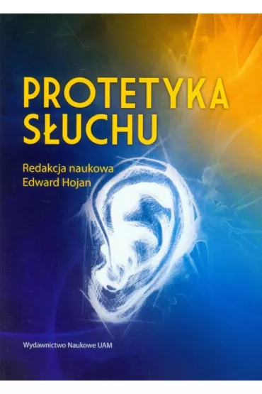 Protetyka s�uchu - Edward Hojan