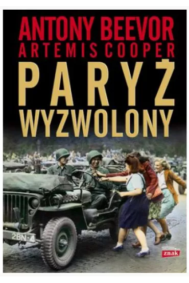 Pary� wyzwolony - Antony Beevor