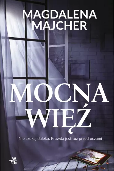 Mocna wi� - Magdalena Majcher