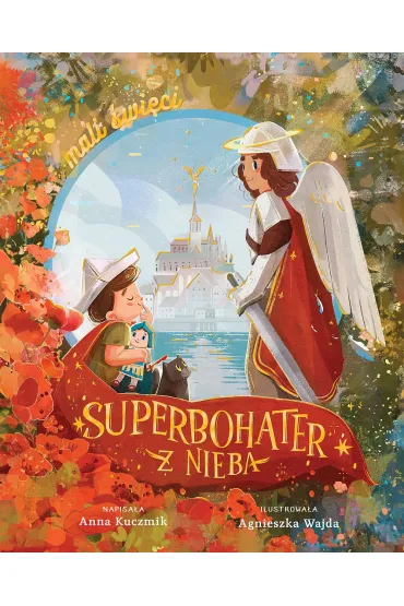 Superbohater z nieba - Anna  Kuczmik