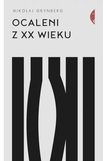 Ocaleni z XX wieku - Miko�aj Grynberg