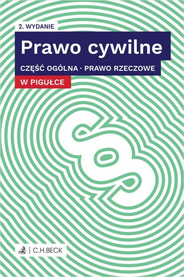 Prawo cywilne w pigułce. Część ogólna. Prawo rzeczowe