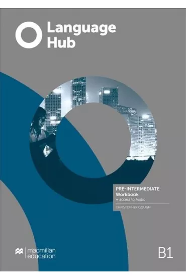Language Hub Pre-intermediate B1. Zeszyt �wicze� bez klucza + cyfrowy zeszyt �wicze� - Christopher  Gough
