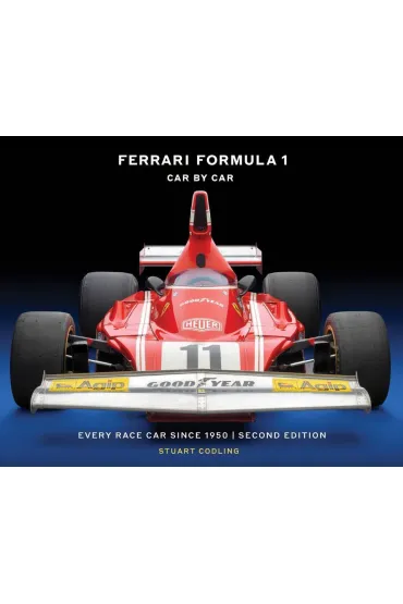 Ferrari Formula 1 Car by Car Second Edition - Stuart  Codling