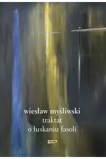 Traktat o �uskaniu fasoli (2026) - Wies�aw My�liwski