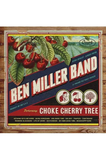 Choke Cherry Tree (CD) - Ben  Miller Band