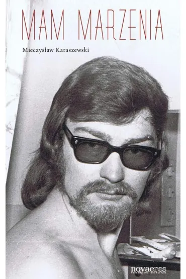 Mam marzenia - Mieczys�aw Karaszewski