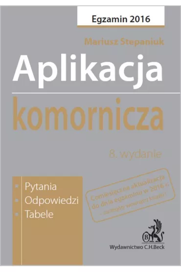 Aplikacja komornicza. Pytania, odpowiedzi, tabele - Mariusz Stepaniuk