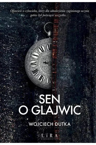 Sen o Glajwic - Wojciech Dutka