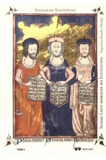 Seneki Listy Moralne do Lucyliusza... T.2 - Stanis�aw �nie�ewski