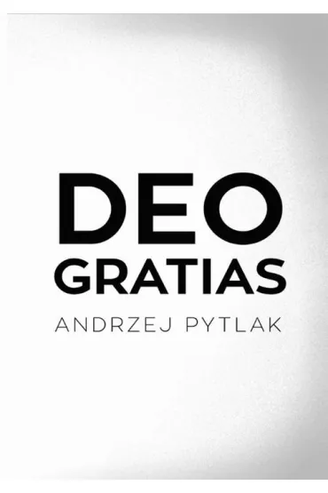 eBook Deo Gratias mobi epub - Andrzej Pytlak