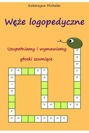 eBook Uzupe�niamy i wymawiamy g�oski szumi�ce pdf - Katarzyna Michalec