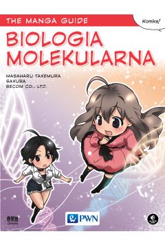 The Manga Guide. Biologia molekularna