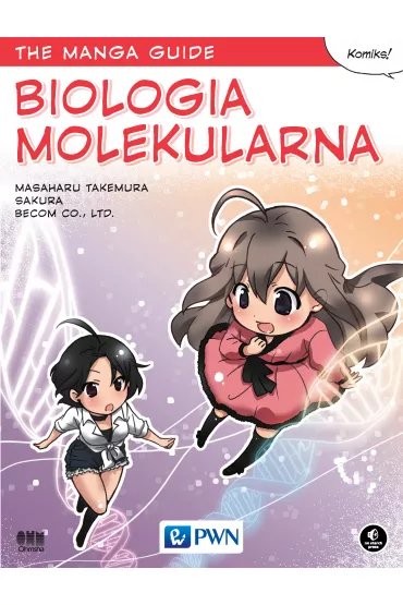 The Manga Guide. Biologia molekularna - Masaharu Takemura