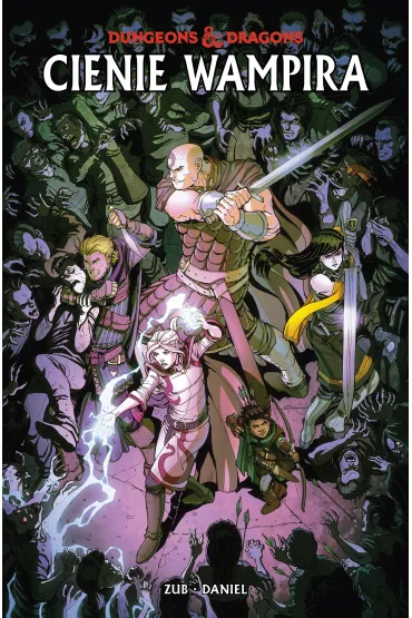 Cienie wampira. Dungeons & Dragons. Tom 2 - Jim  Zub, Daniel Nelson