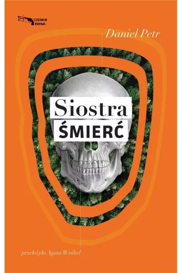 Siostra �mier� - Daniel  Petr