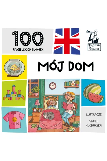 100 angielskich s��wek. M�j dom - Nikola Kucharska