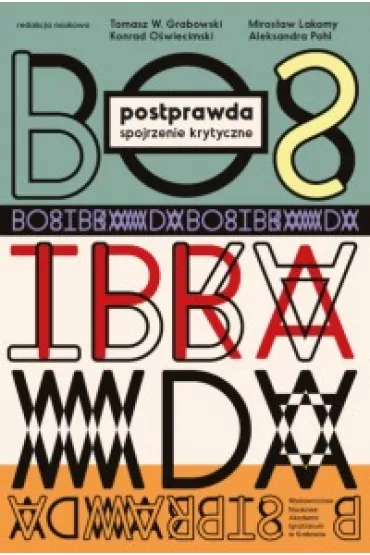 Postprawda. Spojrzenie krytyczne