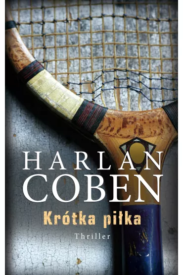 Kr�tka pi�ka. Myron Bolitar. Tom 2 - Harlan Coben