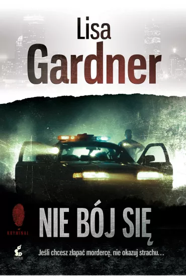 Nie b�j si�. Detektyw D.D. Warren. Tom 7 - Lisa Gardner