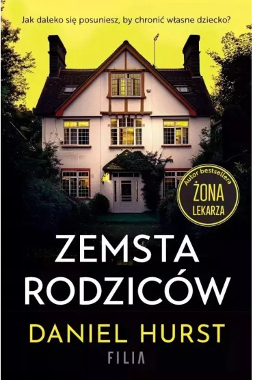 Zemsta rodzic�w - Daniel Hurst