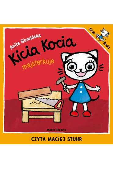 Audiobook Kicia Kocia majsterkuje mp3 - Anita G�owi�ska