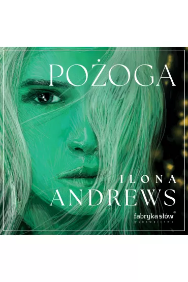 Audiobook Po�oga. Ukryte Dziedzictwo. Tom 3 (oprawa morska) mp3 - Ilona Andrews