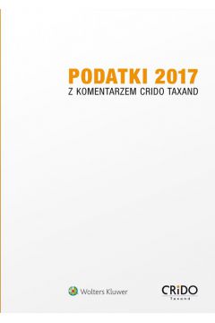 eBook Podatki 2017 z komentarzem Crido Taxand pdf