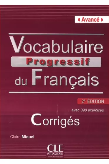 Vocabulaire progressif B2-C1 klucz odpowiedzi - Miquel Clire