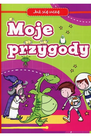 Moje przygody. Ju� si� ucz� - Anna Wi�niewska
