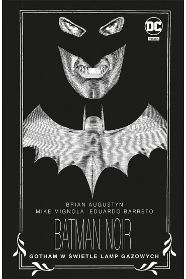 Batman Noir Gotham w �wietle lamp gazowych - Augustyn Brian