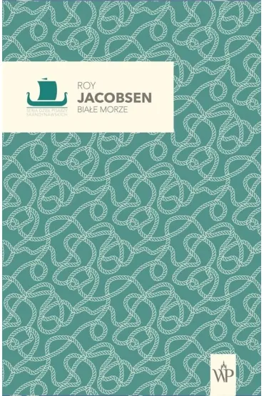 Bia�e morze - Roy Jacobsen