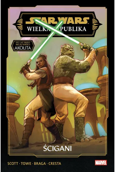 Star Wars. Wielka Republika. Faza III. Tom 2. �cigani