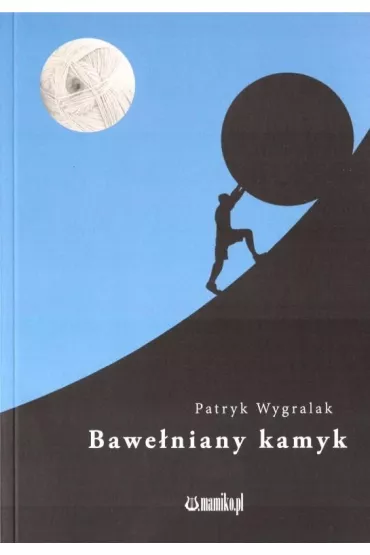 Bawe�niany kamyk - Patryk Wygralak