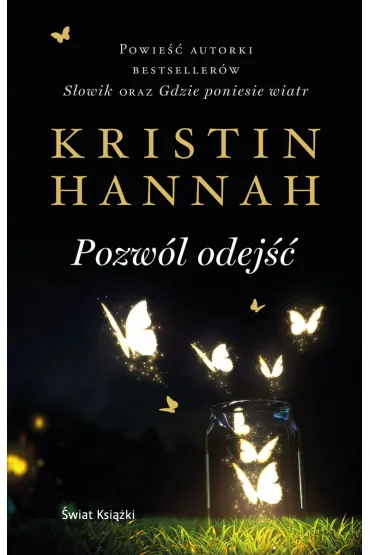 Pozw�l odej�� - Kristin Hannah